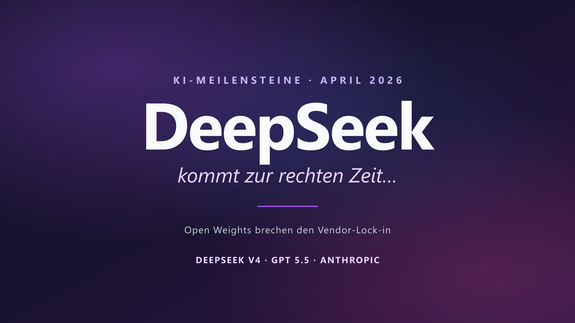 DeepSeek kommt zur rechten Zeit…