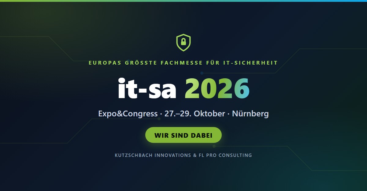 Ankündigungs-Banner zur it-sa Expo&Congress 2026 (27.–29. Oktober, Messezentrum Nürnberg) — Kutzschbach INNOVATIONS und FL Pro Consulting sind vor Ort.